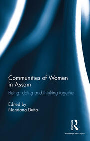 Communities of Women in Assam: Being, doing and thinking together book cover
