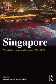 Singapore: Negotiating State and Society, 1965-2015 book cover