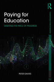 Paying for Education: Debating the Price of Progress book cover