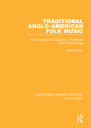 Traditional Anglo-American Folk Music: An Annotated Discography of Published Sound Recordings book cover
