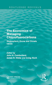 The Economics of Managing Chlorofluorocarbons: Stratospheric Ozone and Climate Issues book cover