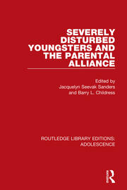 Severely Disturbed Youngsters and the Parental Alliance book cover
