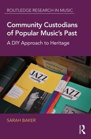 Community Custodians of Popular Music's Past: A DIY Approach to Heritage book cover