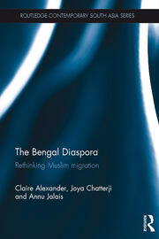 The Bengal Diaspora: Rethinking Muslim migration book cover