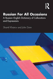 Russian For All Occasions: A Russian-English Dictionary of Collocations and Expressions book cover