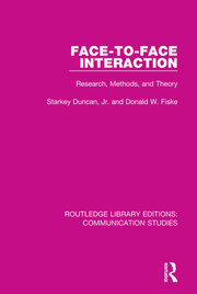 Face-to-Face Interaction: Research, Methods, and Theory book cover