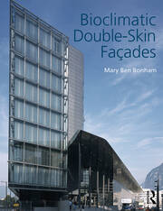 Bioclimatic Double-Skin Façades book cover