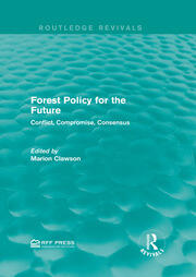 Forest Policy for the Future: Conflict, Compromise, Consensus book cover
