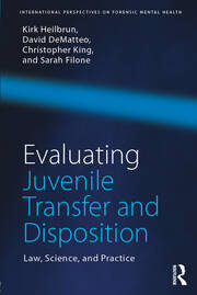 Evaluating Juvenile Transfer and Disposition: Law, Science, and Practice book cover