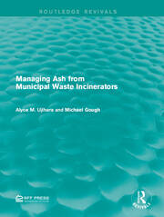 Managing Ash from Municipal Waste Incinerators book cover