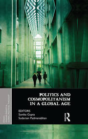 Politics and Cosmopolitanism in a Global Age book cover