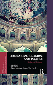 Secularism, Religion, and Politics: India and Europe book cover