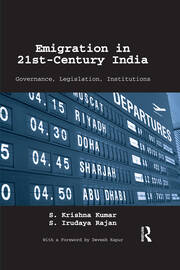 Emigration in 21st-Century India: Governance, Legislation, Institutions book cover