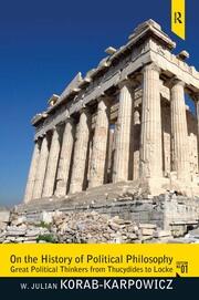 On the History of Political Philosophy: Great Political Thinkers from Thucydides to Locke book cover