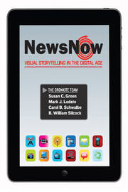 News Now: Visual Storytelling in the Digital Age book cover