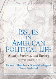 Issues in American Political Life: Money, Violence and Biology book cover