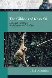 The Gibbons of Khao Yai: Seasonal Variation in Behavior and Ecology book cover