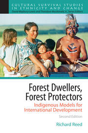 Forest Dwellers, Forest Protectors: Indigenous Models for International Development book cover