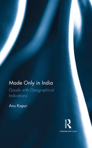 Made Only in India: Goods with Geographical Indications book cover