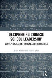 Deciphering Chinese School Leadership: Conceptualisation, Context and Complexities book cover