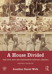 A House Divided: The Civil War and Nineteenth-Century America book cover