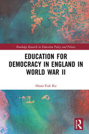 Education for Democracy in England in World War II book cover