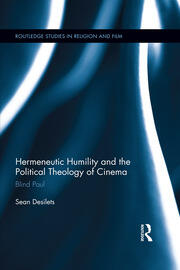 Hermeneutic Humility and the Political Theology of Cinema: Blind Paul book cover