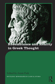 Resemblance and Reality in Greek Thought: Essays in Honor of Peter M. Smith book cover
