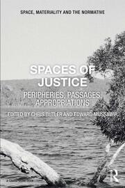 Spaces of Justice: Peripheries, Passages, Appropriations book cover