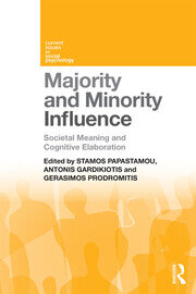 Majority and Minority Influence: Societal Meaning and Cognitive Elaboration book cover