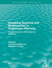 Assessing Surprises and Nonlinearities in Greenhouse Warming: Proceedings of an Interdisciplinary Workshop book cover