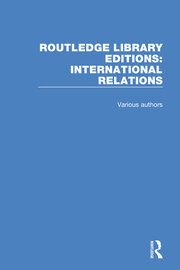Routledge Library Editions: International Relations book cover