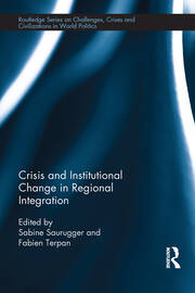 Crisis and Institutional Change in Regional Integration book cover