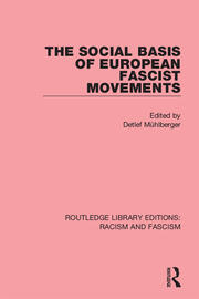 The Social Basis of European Fascist Movements book cover