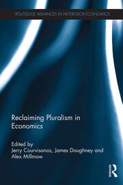 Reclaiming Pluralism in Economics book cover