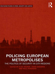 Policing European Metropolises: The Politics of Security in City-Regions book cover