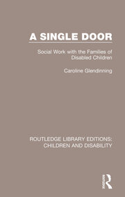 A Single Door: Social Work with the Families of Disabled Children book cover