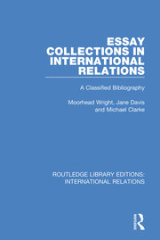 Essay Collections in International Relations: A Classified Bibliography book cover