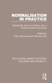 Normalisation in Practice: Residential Care for Children with a Profound Mental Handicap book cover