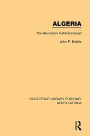 Algeria: The Revolution Institutionalized book cover