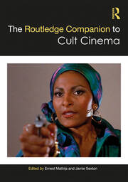 The Routledge Companion to Cult Cinema book cover