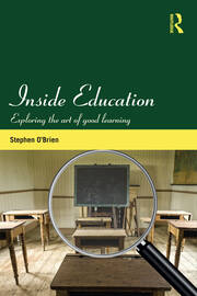 Inside Education: Exploring the art of good learning book cover