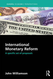 International Monetary Reform: A Specific Set of Proposals book cover