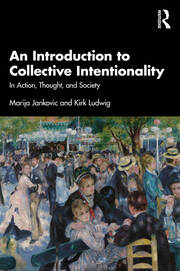 An Introduction to Collective Intentionality: In Action, Thought, and Society book cover