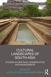 Cultural Landscapes of South Asia: Studies in Heritage Conservation and Management book cover