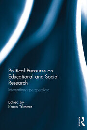 Political Pressures on Educational and Social Research: International perspectives book cover