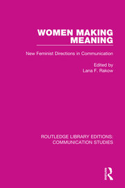 Women Making Meaning: New Feminist Directions in Communication book cover