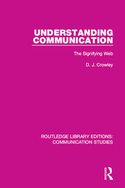 Understanding Communication: The Signifying Web book cover