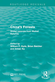 China's Forests: Global Lessons from Market Reforms book cover