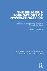 The Religious Foundations of Internationalism: A Study in International Relations Through the Ages book cover